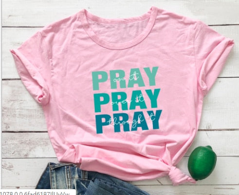 Pray On It Pray Over It Pray Through It T-Shirt Tee Gray Top Tee Shirts for Women Letter Print Woman Clothes 2020 New Tops